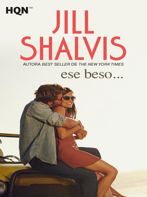 Title details for Ese beso... by Jill Shalvis - Available